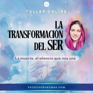 Taller La Transformación del Ser